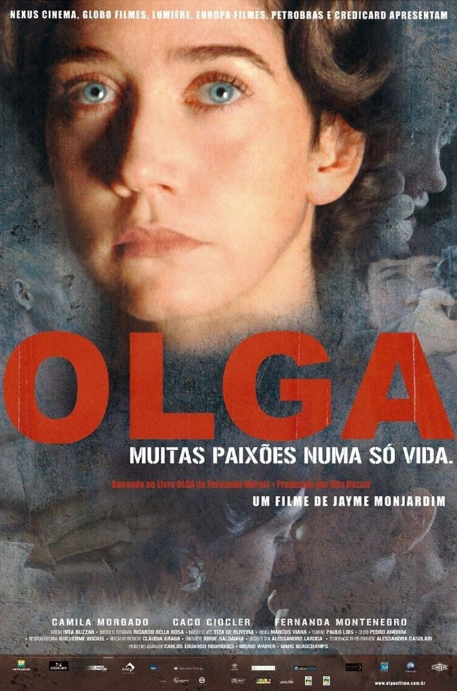 Olga (2004), Jayme Monjardim